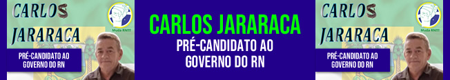 CARLOS JARARACA - PRÉ CANDIDATO